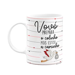 Caneca - Vovó, prepara o colinho que estou a caminho! M2