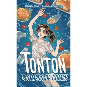 Tonton e o medo de comer: Convivendo com o TARE