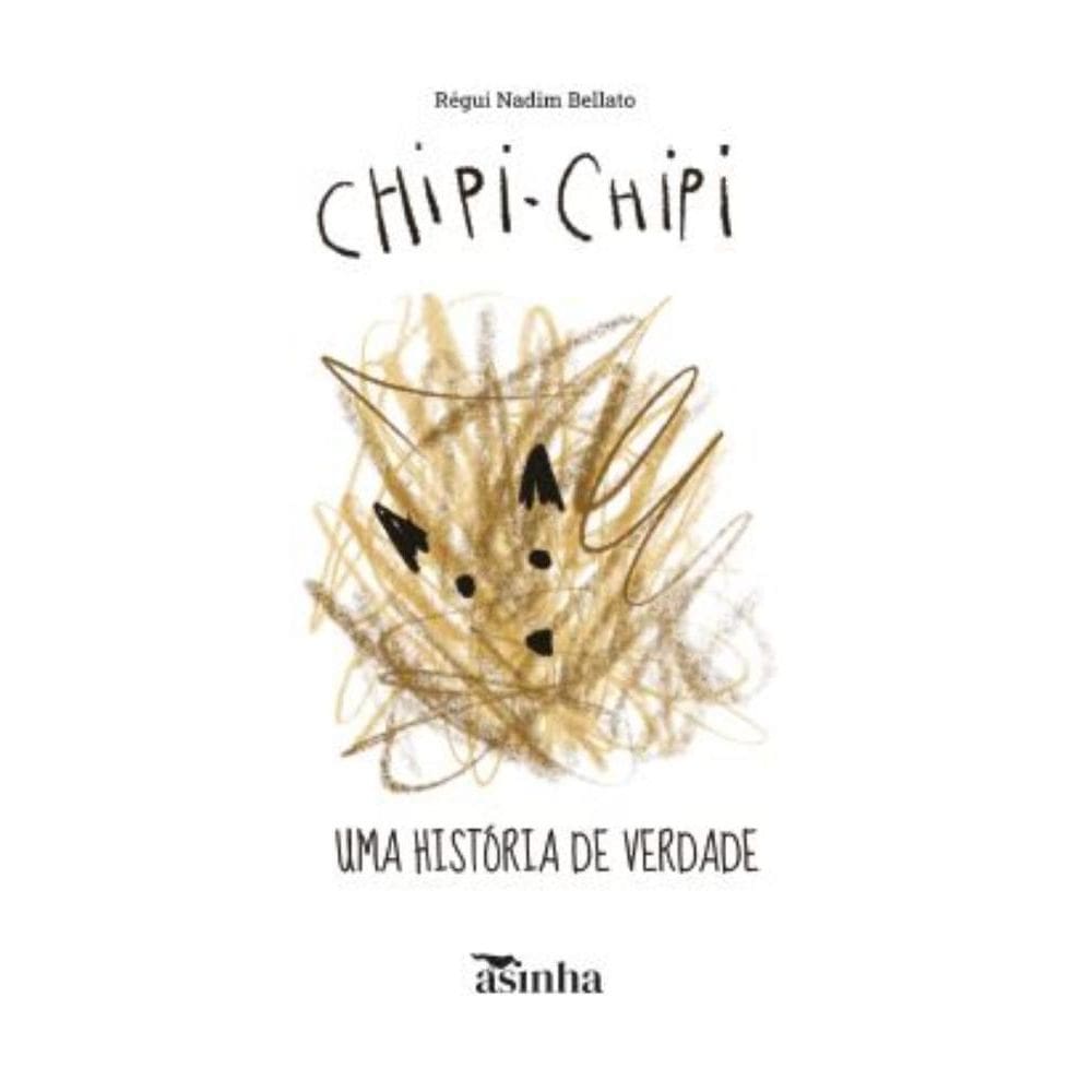 Chipi-Chipi: uma história de verdade