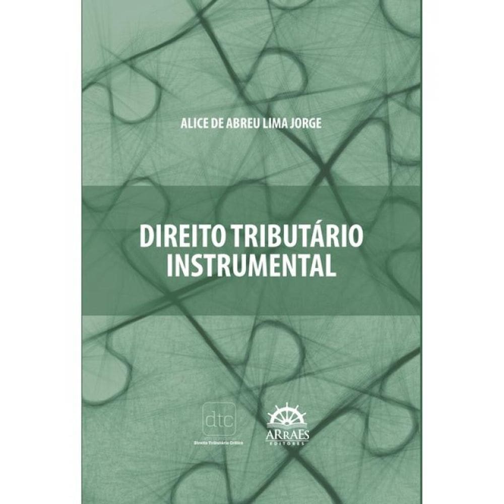 Direito Tributário Instrumental