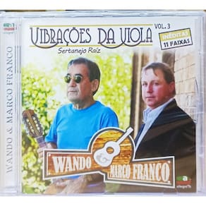 CD Wando & Marco Franco - Vibraçoes da Viola Vol 03 Sertanej