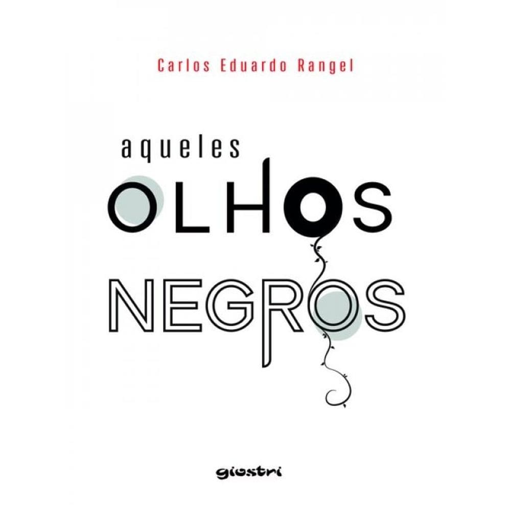 Aqueles Olhos Negros