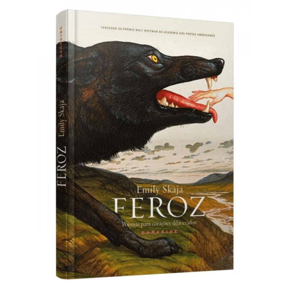 Feroz: Poemas Para Corações Dilacerados