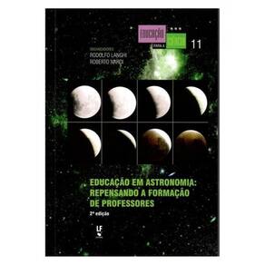 Educação Em Astronomia: Repensando A Formação De Professores