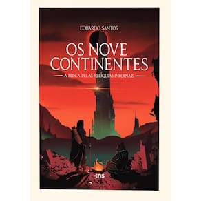 Os nove continentes: a busca pelas relíquias infernais