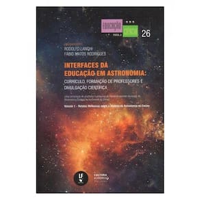 Interfaces Da Educação Em Astronomia: Currículo, Formação De Professores E Divulgação Científica - V