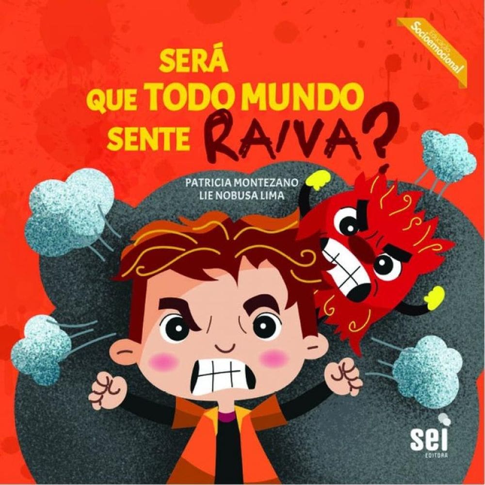 Será Que Todo Mundo Sente Raiva?