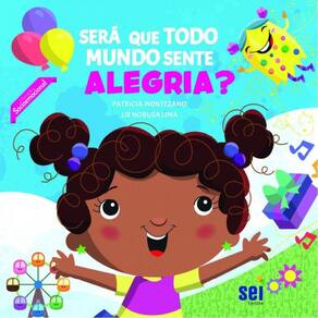 Será Que Todo Mundo Sente Alegria?