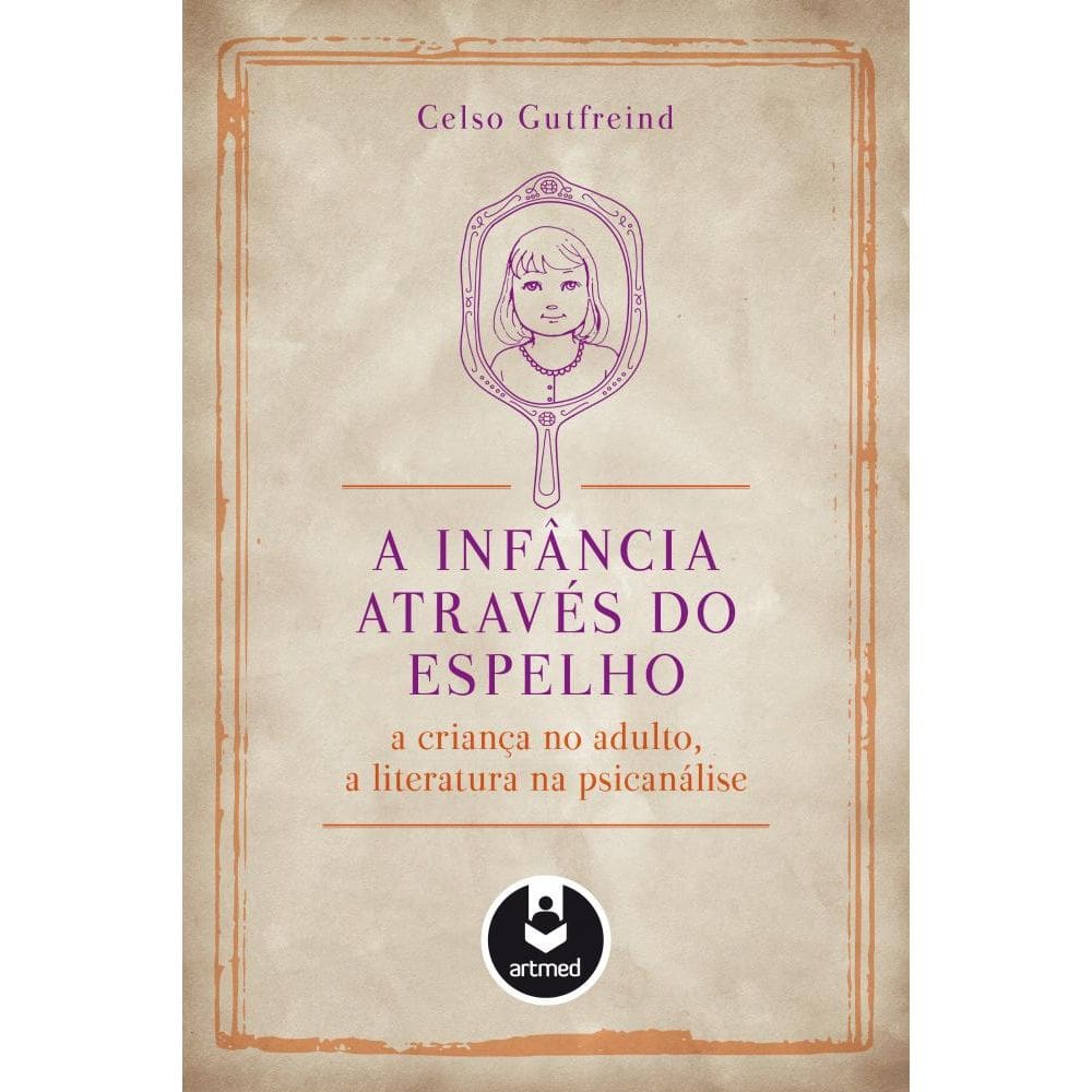A Infancia Atraves Do Espelho