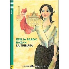 La Tribuna - Eli Lecturas Jov? Nes Y Adultos - Nivel 2 - Libro Con CD Audio