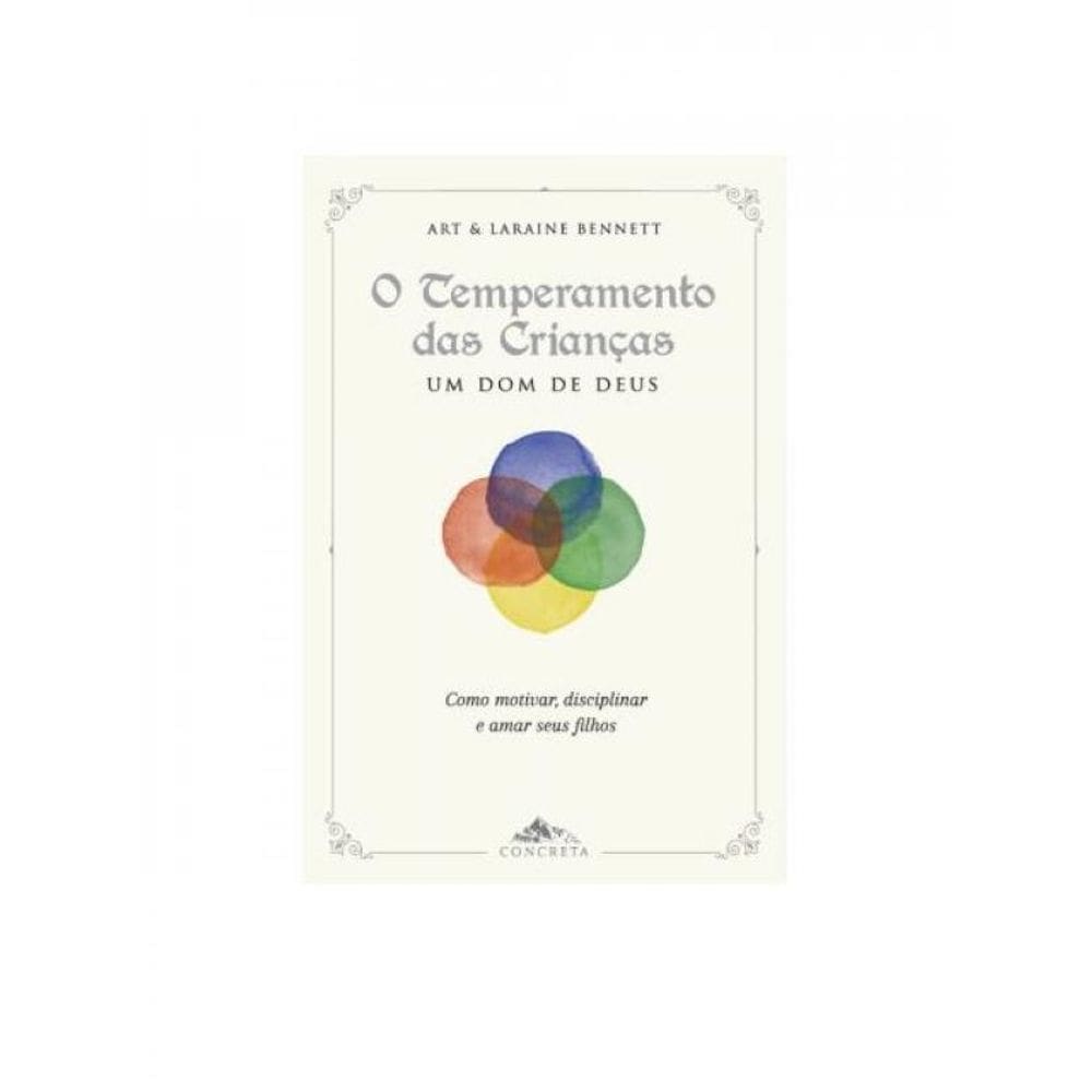 O Temperamento Das Crianças - Um Dom De Deus