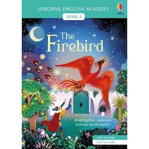 The Firebird - Usborne English Readers - Level 2 - Book With Activities And Free Audio