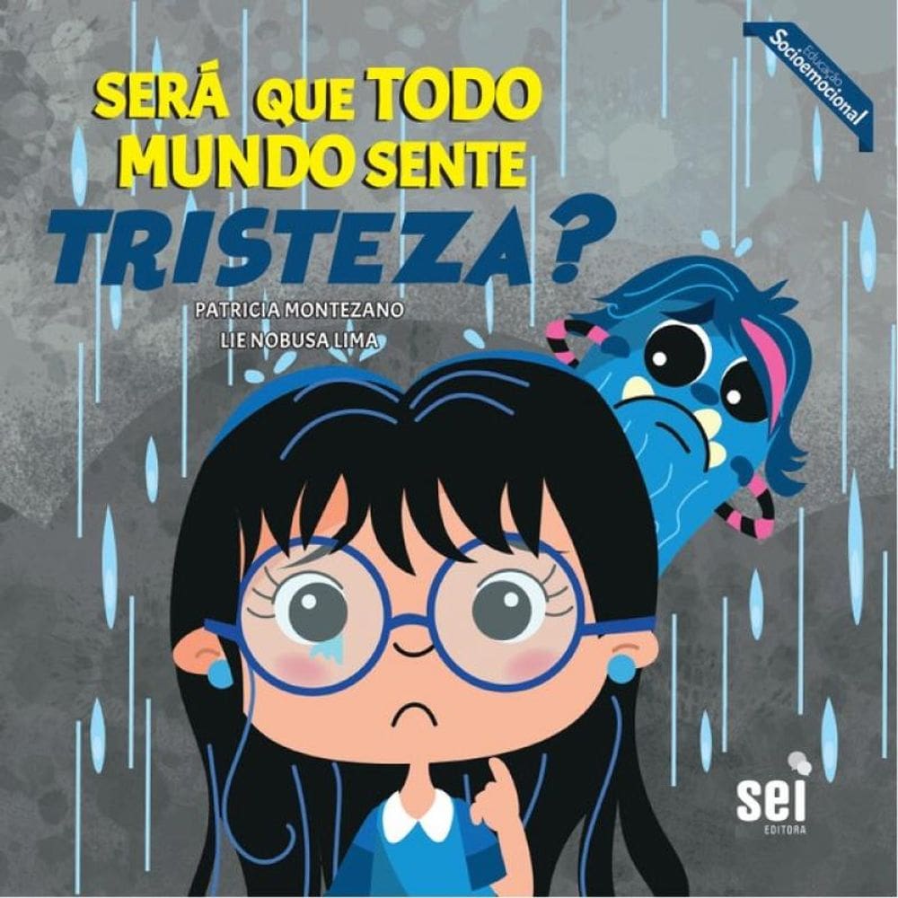 Será Que Todo Mundo Sente Tristeza?