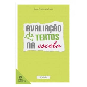 Avaliação De Textos Na Escola
