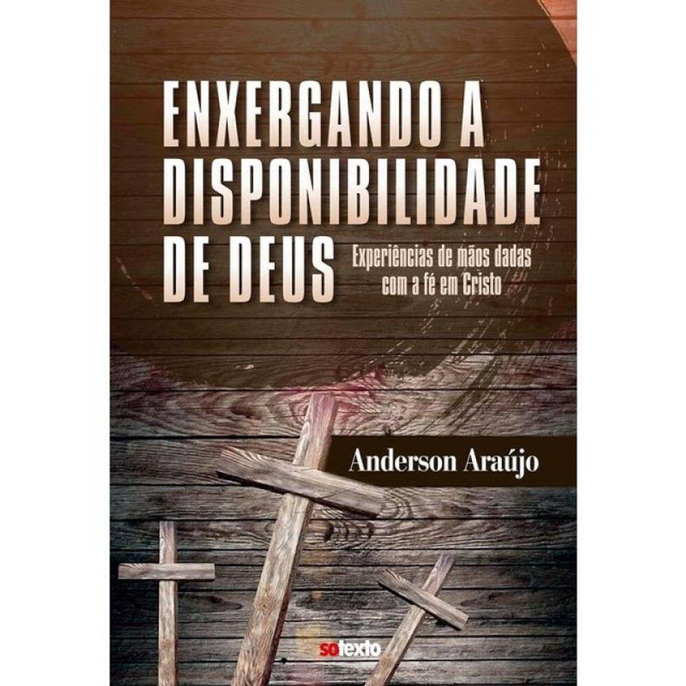 Enxergando A Disponibilidade De Deus