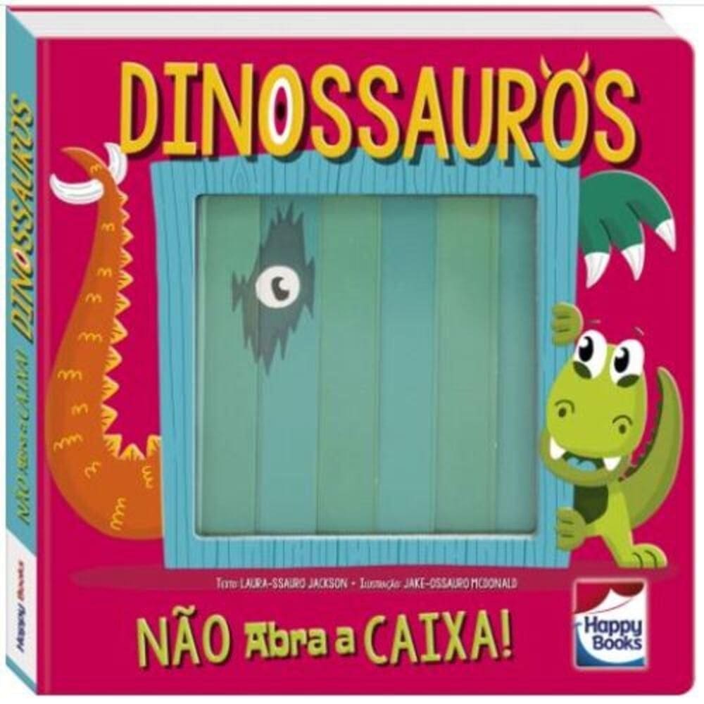 Nao Abra A Caixa! Dinossauros