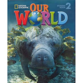 Our World American 2 - Student`s Book With CD-ROM