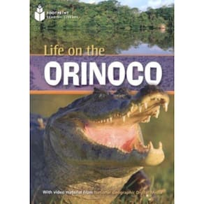 Life On The Orinoco - Footprint Reading Library - American English - Level 1 - Book