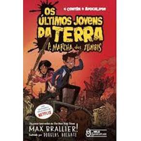 Os Últimos Jovens Da Terra - A Marcha Dos Zumbis