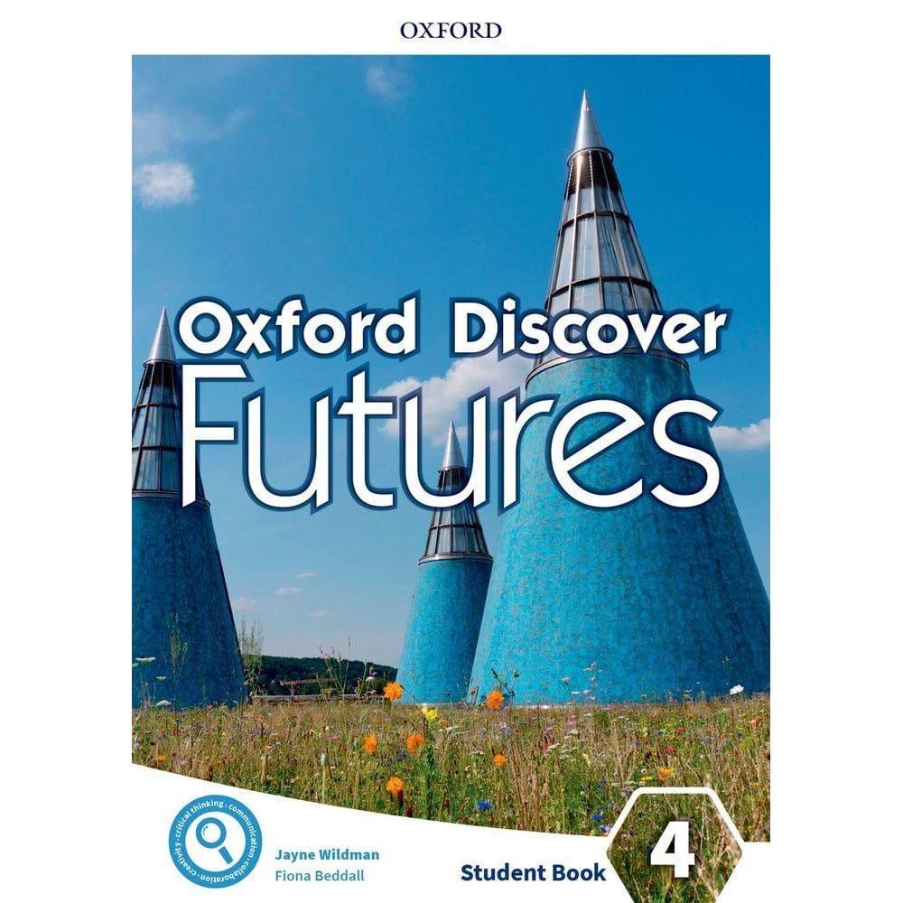 Oxford Discover Futures 4 - Student`s Book