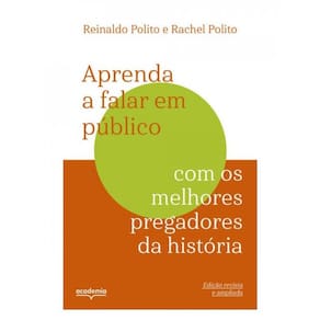 Aprenda A Falar Em Público Com Os Melhores Pregadores Da História