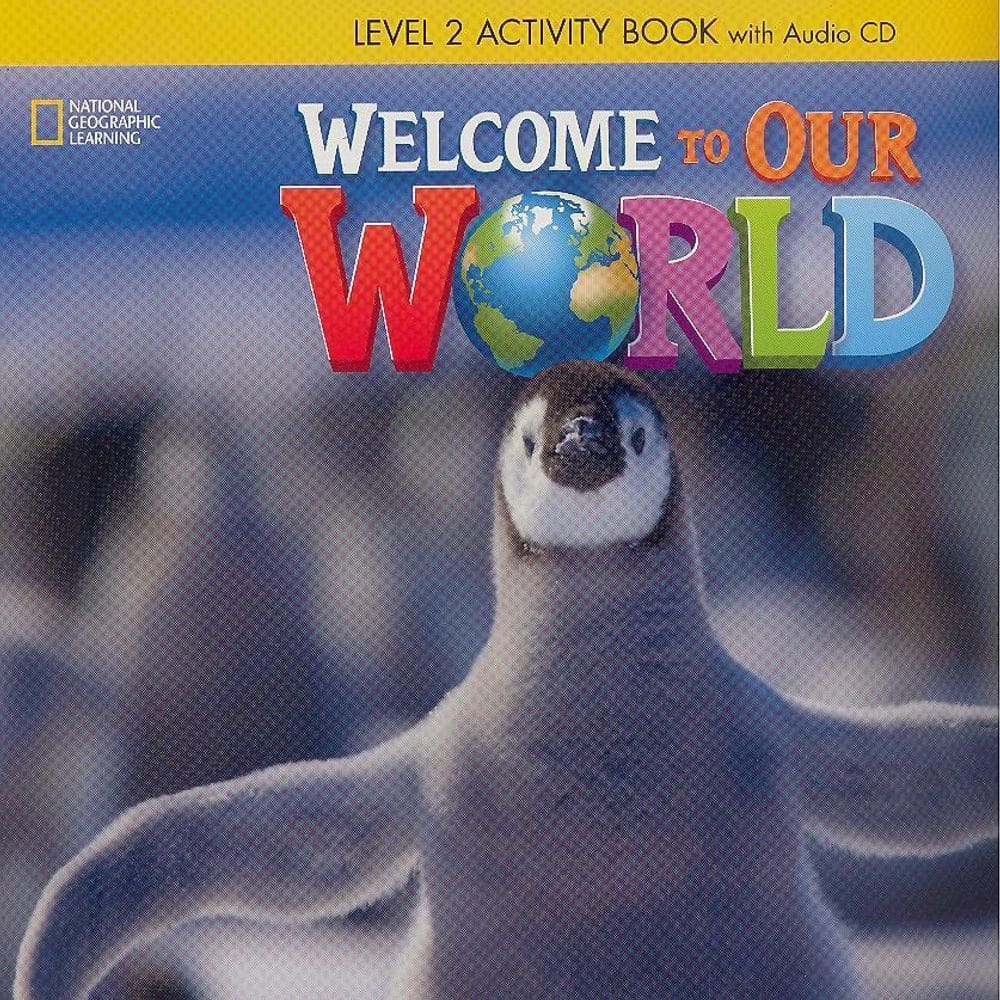 Welcome To Our World British 2 - Workbook With Audio CD