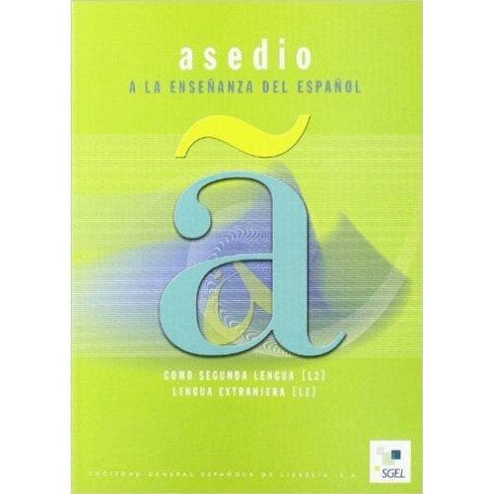 Asedio A La Enseñanza Del Español