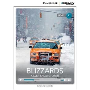 Blizzards - Killer Snowstorms Beginning - Camb. Discovery. Ed. Interac. Readers-Book With Online Access