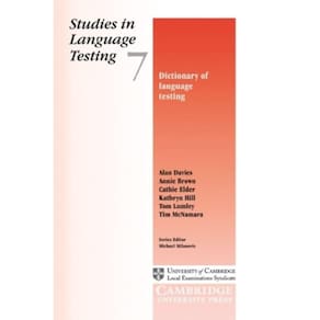Dictionary Of Language Testing - Studies In Language Testing 7