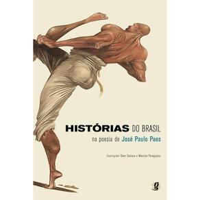 Histórias Do Brasil Na Poesia De José Paulo Paes