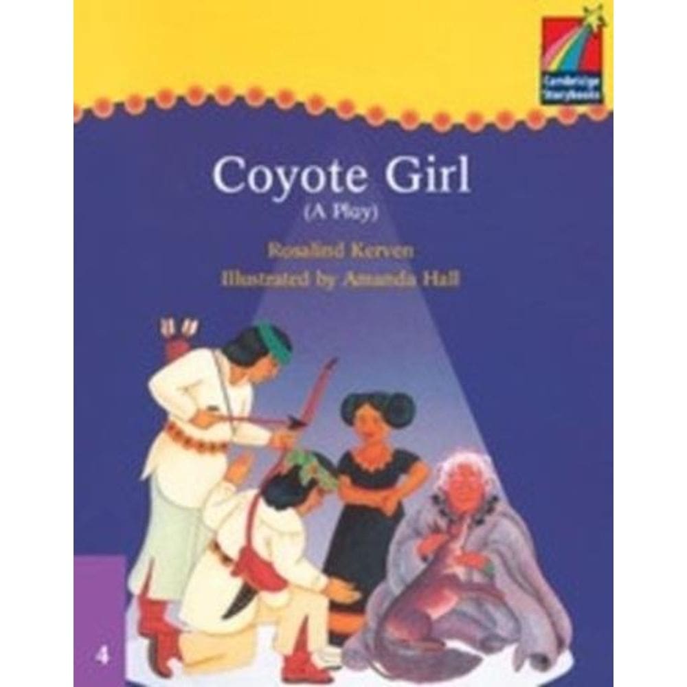 Coyote Girl Play - Cambridge Storybooks - Level 4