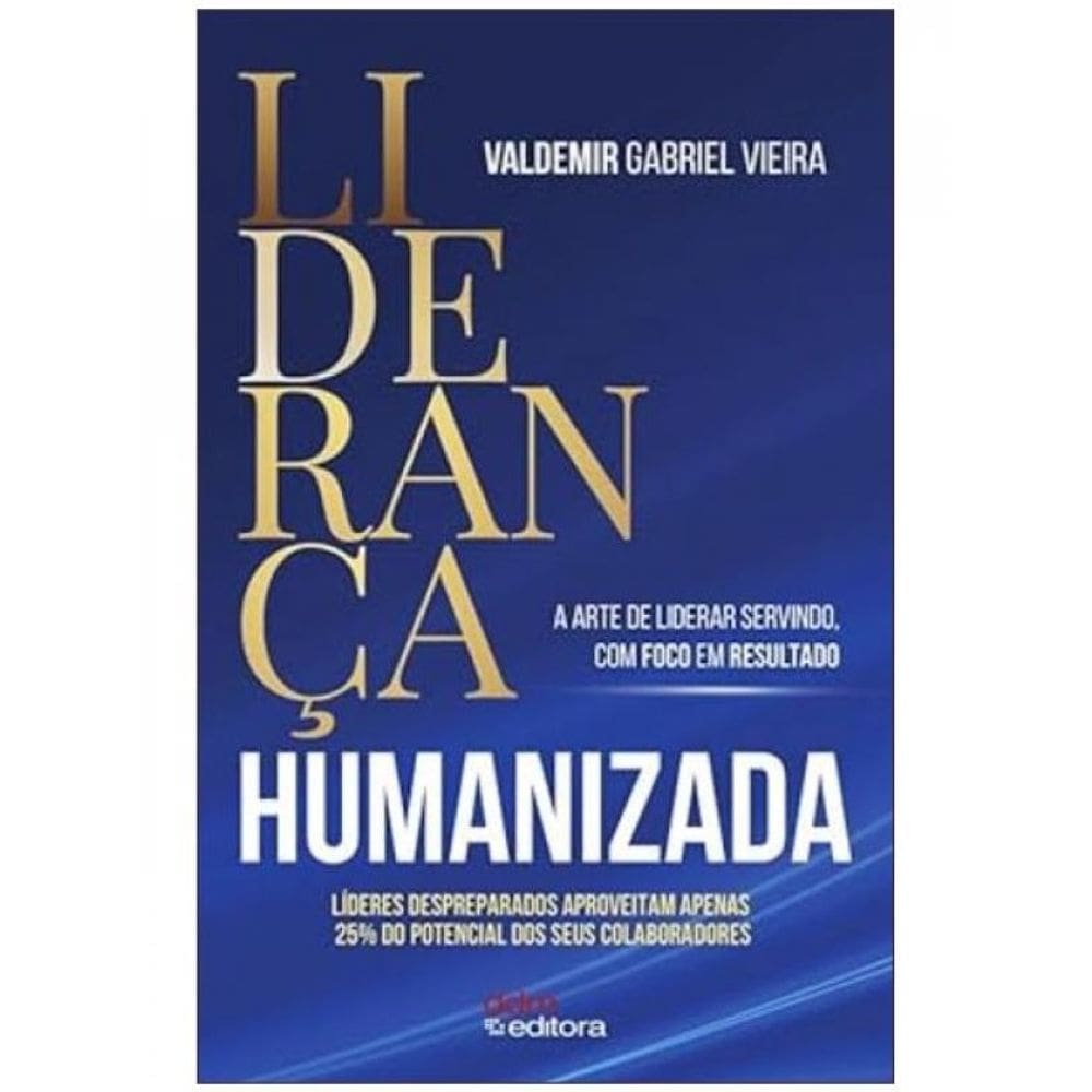 Liderança Humanizada