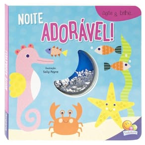 Livro Infantil Agite E Brilhe - Todo Livro - Noite Adoravel