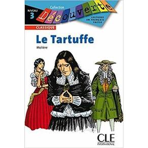 Le Tartuffe - Collection Découverte Classiques - Niveau 3