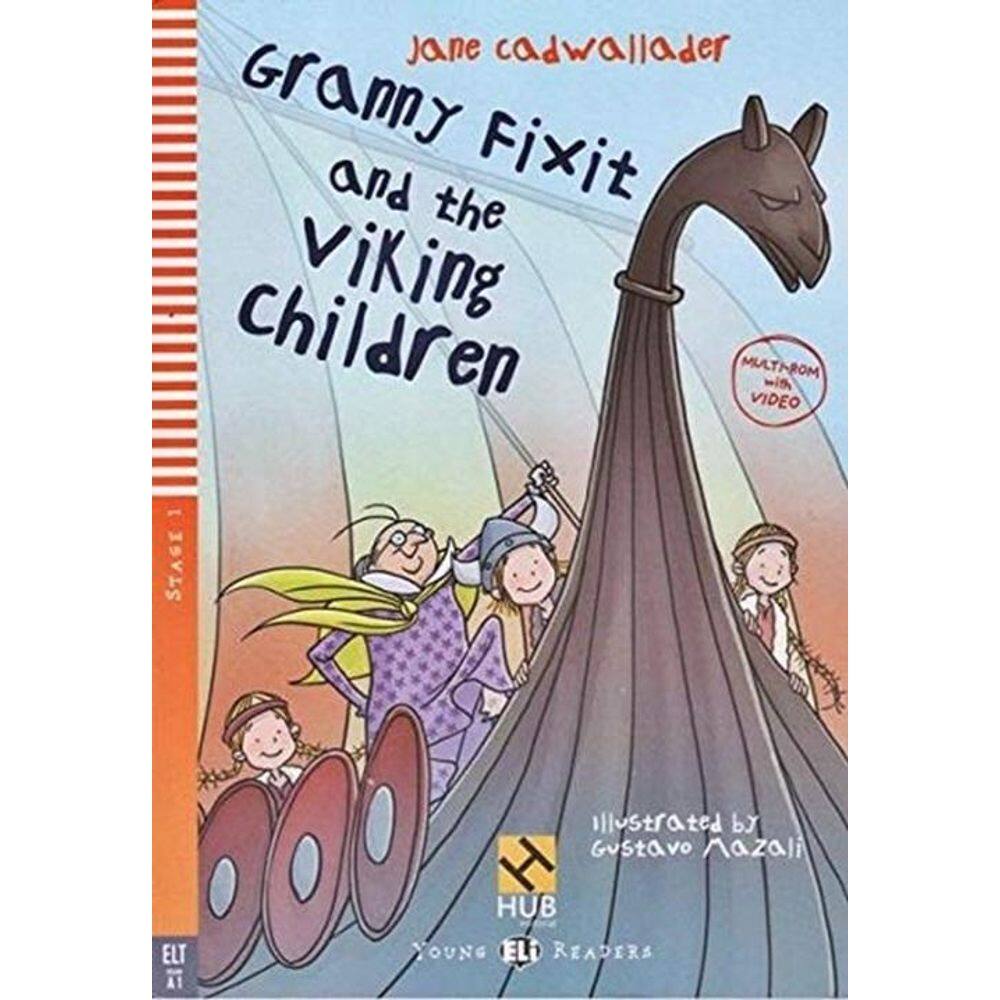 Granny Fixit And The Viking Children - Hub Young Readers - Stage 1 - Book With Video Multi-ROM