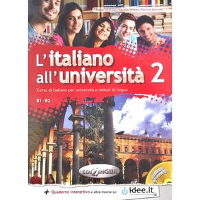 L`Italiano All`Università 2 - Libro Di Classe Ed Eserciziario Con CD Audio