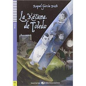 La Katana De Toledo - Hub Lecturas Adolescentes - Nivel 2 - Libro Con CD Audio