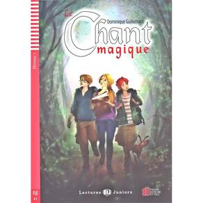 Le Chant Magique - Eli Lectures Juniors - Niveau 1 - Livre Avec CD Audio