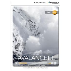 Avalanche! - Cambridge Discovery Ed. Interactive Readers High Intermediate-Book With Online Access
