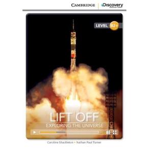 Lift Off-Exploring The Universe - Camb. Disc. Educ. Inter. Readers High Interm.-Book With Online Access