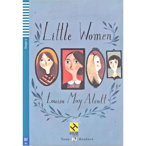 Little Women - Hub Teen Readers - Stage 3 - Book With Audio CD