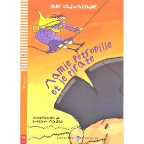 Mamie Pétronille Et Le Pirate - Hub Lectures Poussins - Niveau 1 - Livre Avec CD Audio