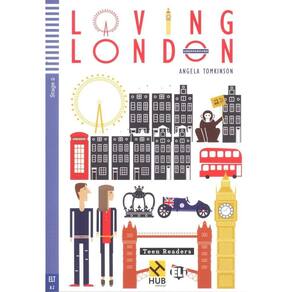 Loving London - Hub Teen Readers - Stage 2 - Book With Audio CD