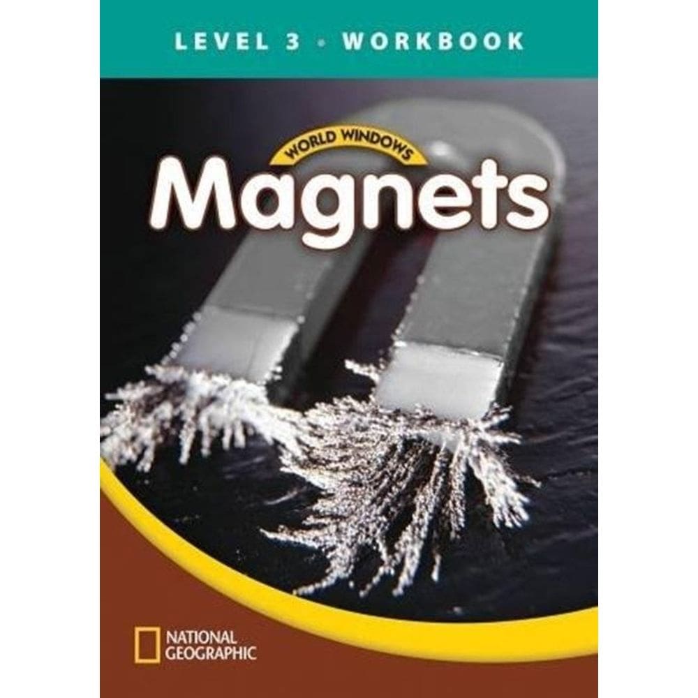 Magnets - World Windows - Level 3 - Workbook