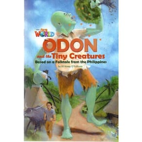 Our World American 6 - Reader 5 - Odon And The Tiny Creatures - Book