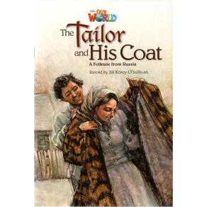 Our World American 5 - Reader 8 - The Tailor And His Coat: A Folktale From Russia - Book
