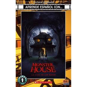 Monster House: La Casa De Los Sustos - Aprende Español Con - Nivel 1 - Libro Con CD Audio