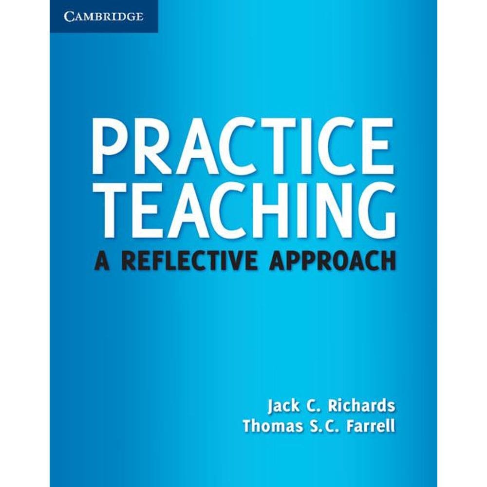 Practice Teaching - A Reflective Approach