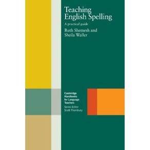 Teaching English Spelling - A Practical Guide