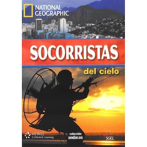 Socorristas Del Cielo - Colección Andar. ES - National Geographic - Nível B2 - Libro Con Dvd